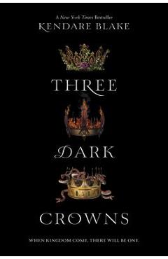 Three Dark Crowns - Kendare Blake