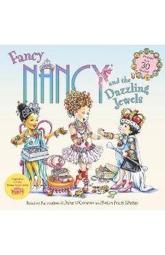 Fancy Nancy and the Dazzling Jewels - Jane O\'connor