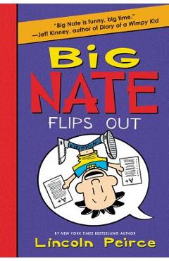 Big Nate Flips Out - Lincoln Peirce