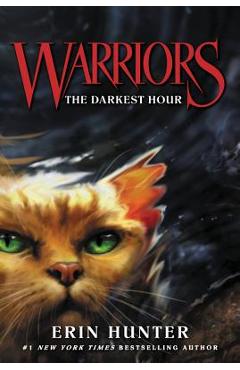 Warriors #6: The Darkest Hour - Erin Hunter