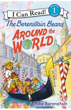 The Berenstain Bears Around the World - Mike Berenstain