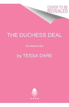 The Duchess Deal: Girl Meets Duke - Tessa Dare