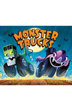 Monster Trucks - Anika Denise
