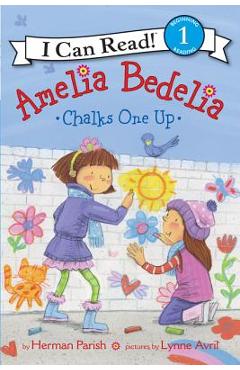 Amelia Bedelia Chalks One Up - Herman Parish