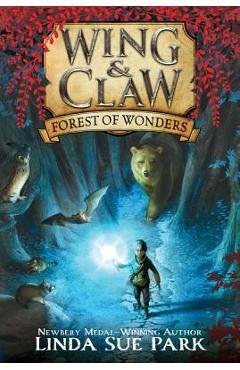 Forest of Wonders - Linda Sue Park