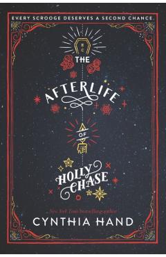 The Afterlife of Holly Chase - Cynthia Hand