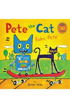 Pete the Cat: Robo-Pete - James Dean