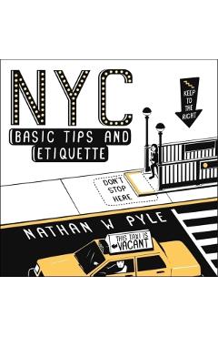 NYC Basic Tips and Etiquette - Nathan W. Pyle