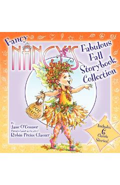 Fancy Nancy\'s Fabulous Fall Storybook Collection - Jane O\'connor