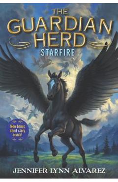 The Guardian Herd: Starfire