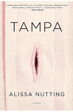 Tampa - Alissa Nutting