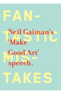 Make Good Art - Neil Gaiman