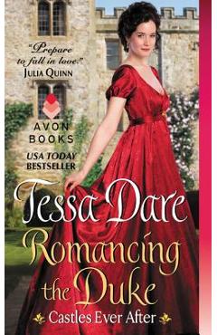 Romancing the duke - tessa dare