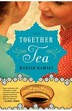 Together Tea - Marjan Kamali