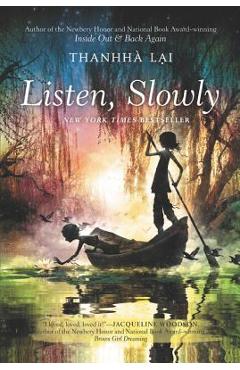 Listen, Slowly - Thanhh� Lai