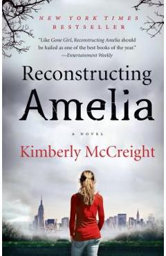 Reconstructing Amelia - Kimberly Mccreight