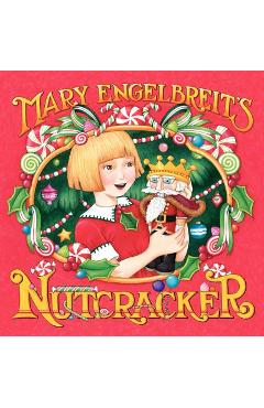 Mary Engelbreit\'s Nutcracker - Mary Engelbreit