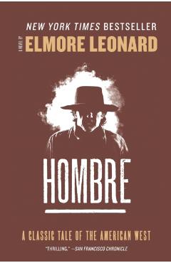 Hombre - Elmore Leonard
