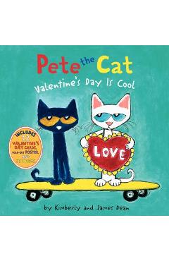 Pete the Cat: Valentine\'s Day Is Cool - James Dean