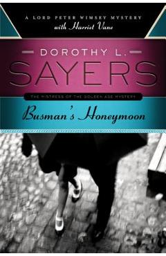 Busman\'s Honeymoon - Dorothy L. Sayers