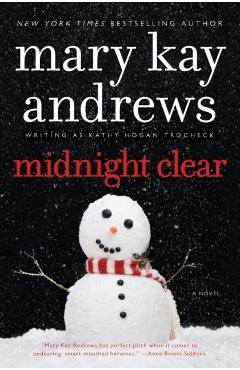 Midnight Clear: A Callahan Garrity Mystery - Mary Kay Andrews