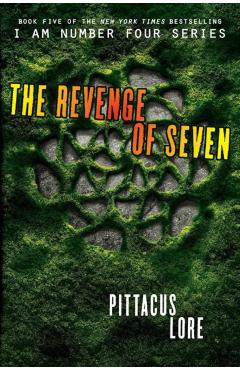 The Revenge of Seven - Pittacus Lore