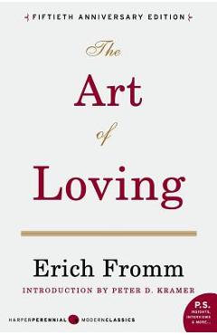 The Art of Loving - Erich Fromm