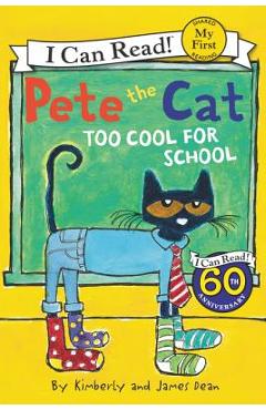 Pete the Cat: Too Cool for School - James Dean