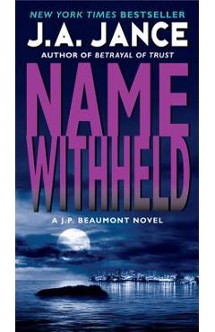 Name Withheld - J. A. Jance