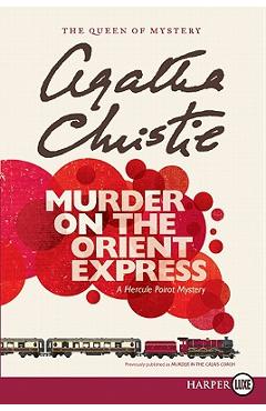 Murder on the Orient Express - Agatha Christie