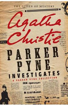 Parker Pyne Investigates: A Parker Pyne Collection - Agatha Christie