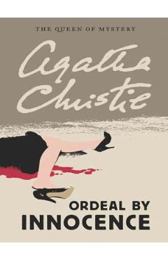 Ordeal by Innocence - Agatha Christie