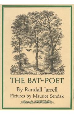 The Bat-Poet - Randall Jarrell