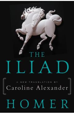 The Iliad - Homer