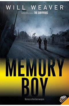 Memory Boy - Will Weaver
