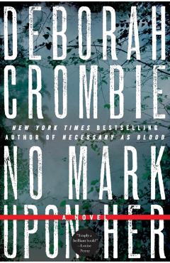 No Mark Upon Her - Deborah Crombie