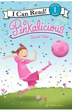 Pinkalicious: Soccer Star - Victoria Kann