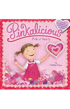 Pinkalicious: Pink of Hearts - Victoria Kann