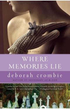 Where Memories Lie - Deborah Crombie