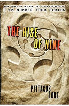 The Rise of Nine - Pittacus Lore