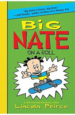 Big Nate on a Roll - Lincoln Peirce