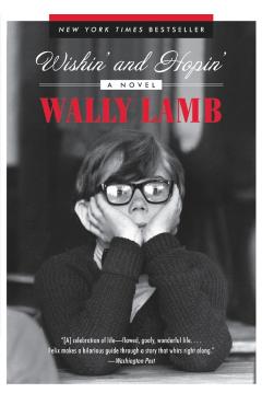 Wishin' and Hopin': A Christmas Story - Wally Lamb