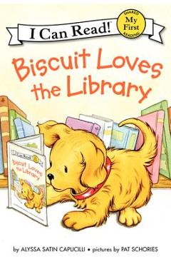 Biscuit Loves the Library - Alyssa Satin Capucilli