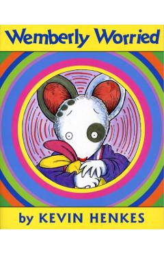 Wemberly Worried - Kevin Henkes
