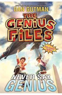 Never Say Genius - Dan Gutman