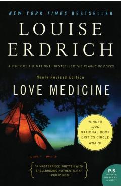 Love Medicine: Newly Revised Edition - Louise Erdrich