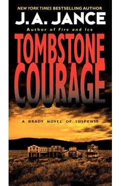 Tombstone Courage - J. A. Jance