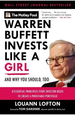 Warren Buffett Invests Like a Girl: And Why You Should, Too - The Motley Fool