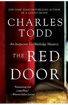The Red Door: An Inspector Rutledge Mystery - Charles Todd