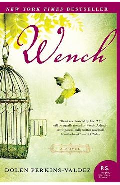 Wench - Dolen Perkins-valdez
